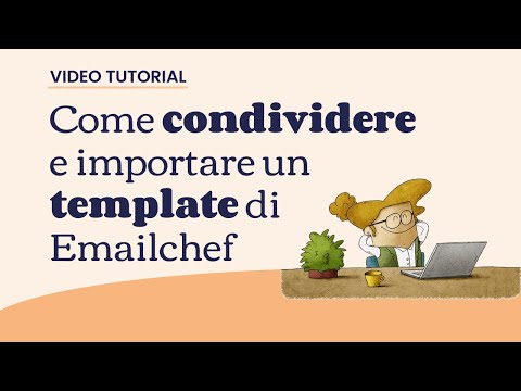 Come condividere e importare un template di Emailchef