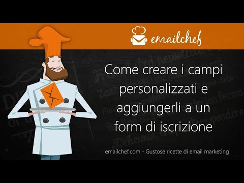 Tutorial: creare campi personalizzati e aggiungerli a un form di iscrizione con emailchef.