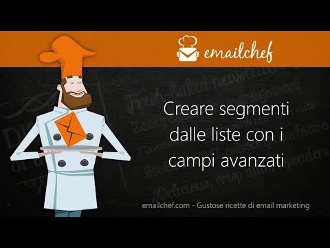 Tutorial: come segmentare le tue liste con i campi avanzati di emailchef.