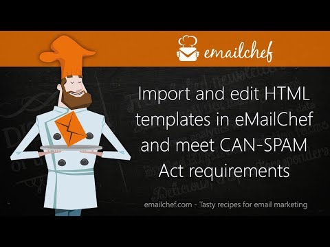 [EN] Import and edit HTML templates in eMailChef and meet CAN-SPAM Act requirements