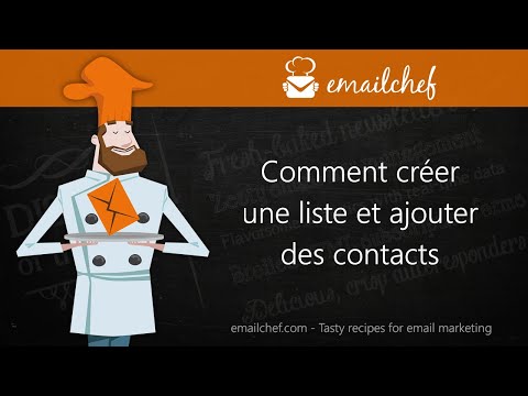 [FR] Comment créer une liste et ajouter des contacts