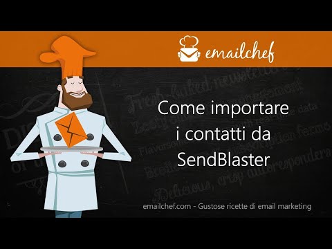 Tutorial: come importare i contatti da SendBlaster su emailchef.