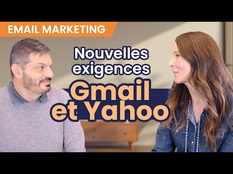 Comment le marketing par e-mail évolue avec les nouvelles exigences de Gmail et Yahoo