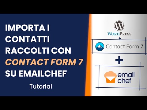 Come sincronizzare le iscrizioni su Contact Form 7 con la tua piattaforma di email marketing