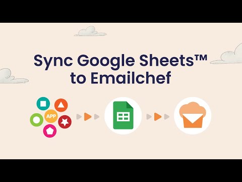 How to Sync Data Collected on Google Sheets™ with Emailchef Lists