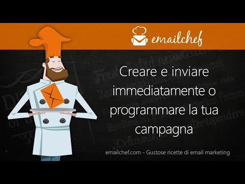 Tutorial: come creare e programmare l&#039;invio di una campagna con emailchef.