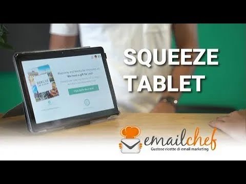 Squeeze Tablet: come far crescere la tua mailing list nel rispetto del GDPR.