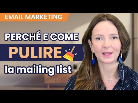 Pulizia e manutenzione delle liste: tutti i benefici per il tuo email marketing