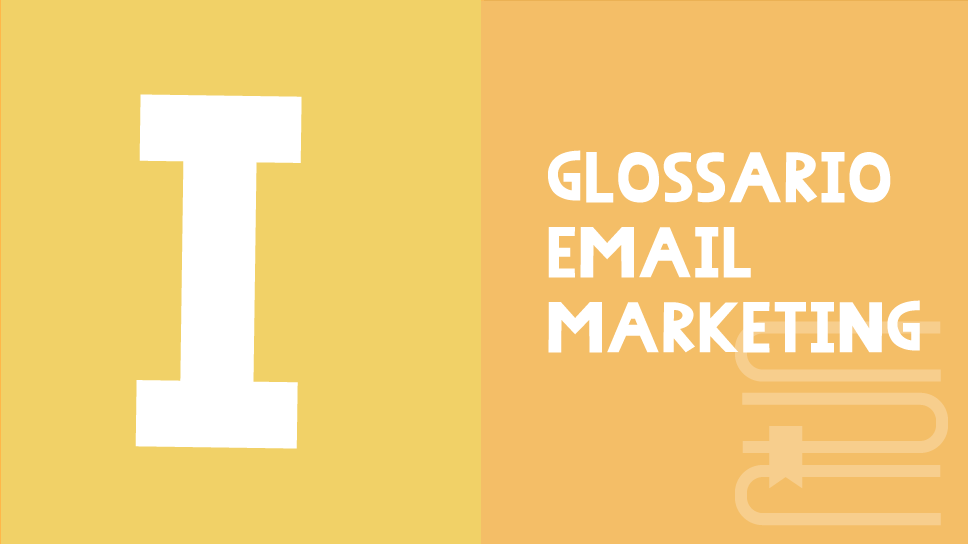 email marketing glossario I