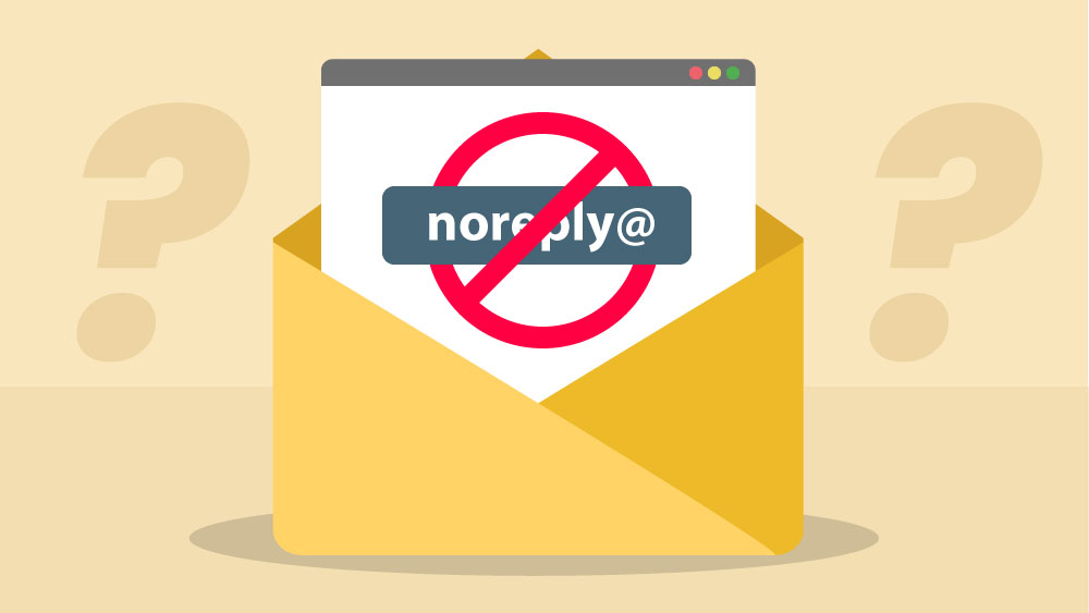 Perché gli indirizzi no-reply danneggiano l'email marketing