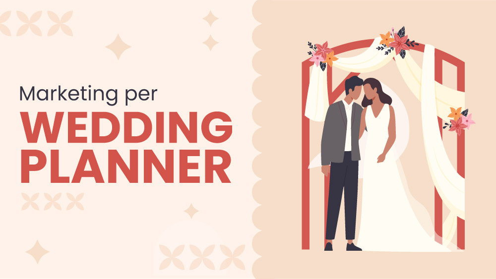 Marketing per wedding planner: guida completa e strategie